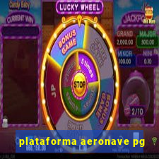 plataforma aeronave pg